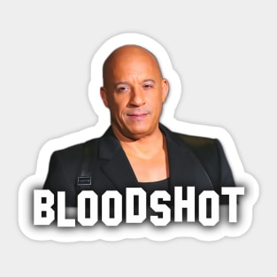 Vin Diesel | Star of blockbuster action movies | Bloodshot | Digital art #10 Sticker